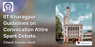IIT Kharagpur Guidelines on Convocation Attire Spark Debate, Clarification Issued; Check Details Here
